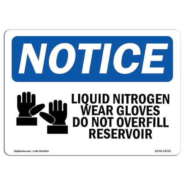 OSHA Sign, Liquid Nitrogen Wear Gloves With Symbol, 10in X 7in Aluminum, 10" W, 7" H, Landscape